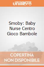 Smoby: Baby Nurse Centro Gioco Bambole giochi