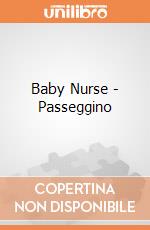 Baby Nurse - Passeggino gioco