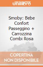 Smoby: Bebe Confort Passeggino + Carrozzina Combi Rosa giochi