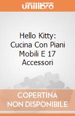 Hello Kitty: Cucina Con Piani Mobili E 17 Accessori gioco