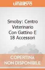 Smoby: Centro Veterinario Con Gattino E 18 Accessori gioco