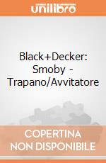 Black+Decker: Smoby - Trapano/Avvitatore giochi
