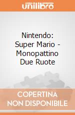 Nintendo: Super Mario - Monopattino Due Ruote gioco