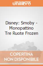 Disney: Smoby - Monopattino Tre Ruote Frozen giochi