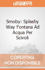 Smoby: Splashy Way Fontana Ad Acqua Per Scivoli gioco