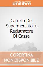 Carrello Del Supermercato + Registratore Di Cassa giochi