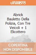 Abrick Bauletto Della Polizia, Con Tre Veicoli + 1 Elicottero gioco di Ecoiffier