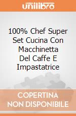 100% Chef Super Set Cucina Con Macchinetta Del Caffe E Impastatrice giochi