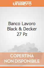 Banco Lavoro Black & Decker 27 Pz giochi