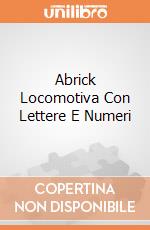 Abrick Locomotiva Con Lettere E Numeri giochi