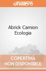 Abrick Camion Ecologia gioco