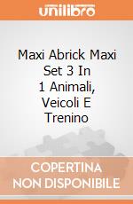 Maxi Abrick Maxi Set 3 In 1 Animali, Veicoli E Trenino gioco di Ecoiffier