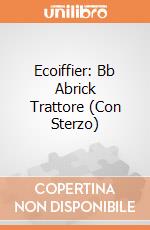 Ecoiffier: Bb Abrick Trattore (Con Sterzo) giochi