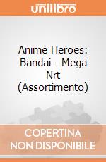 Anime Heroes: Bandai - Mega Nrt (Assortimento) giochi