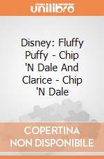Disney: Fluffy Puffy - Chip 'N Dale And Clarice - Chip 'N Dale gioco di Banpresto