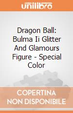 Dragon Ball: Bulma Ii Glitter And Glamours Figure - Special Color gioco di Banpresto