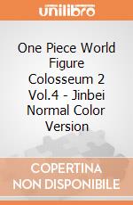 One Piece World Figure Colosseum 2 Vol.4 - Jinbei Normal Color Version gioco di Banpresto