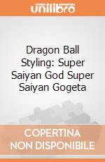 Dragon Ball Styling: Super Saiyan God Super Saiyan Gogeta gioco di Banpresto