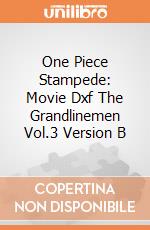 One Piece Stampede: Movie Dxf The Grandlinemen Vol.3 Version B gioco