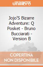Jojo'S Bizarre Adventure: Q Posket - Bruno Bucciarati - Version B gioco