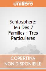 Sentosphere: Jeu Des 7 Familles : Tres Particulieres giochi