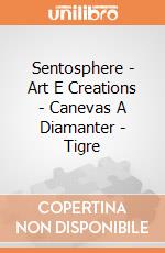 Sentosphere - Art E Creations - Canevas A Diamanter - Tigre giochi