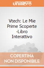 Vtech: Le Mie Prime Scoperte -Libro Interattivo giochi