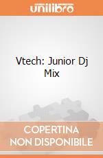 Vtech: Junior Dj Mix giochi