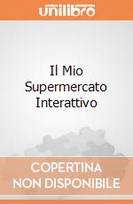 Il Mio Supermercato Interattivo giochi