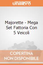 Majorette - Mega Set Fattoria Con 5 Veicoli giochi