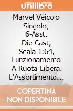 Marvel Veicolo Singolo, 6-Asst. Die-Cast, Scala 1:64, Funzionamento A Ruota Libera. L'Assortimento E' Composto Da 7 Spider-Man, 4 Ironman, 4 Hulk, 4 B giochi