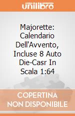 Majorette: Calendario Dell'Avvento, Incluse 8 Auto Die-Casr In Scala 1:64 giochi