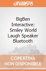 BigBen Interactive: Smiley World Laugh Speaker Bluetooth gioco di BigBen Interactive