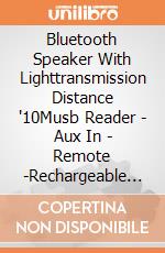 Bluetooth Speaker With Lighttransmission Distance '10Musb Reader - Aux In - Remote -Rechargeable Lithium Battery - 30 Cm gioco di BigBen Interactive