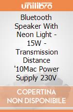 Bluetooth Speaker With Neon Light - 15W - Transmission Distance '10Mac Power Supply 230V gioco di BigBen Interactive
