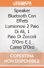 Speaker Bluetooth Con Effetti Lumionosi 2 Paio Di Ali, 1 Paio Di Zoccoli D'Oro E 1 Corno D'Oro gioco di BigBen Interactive