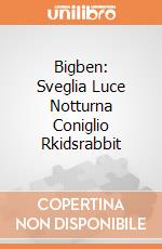 Bigben: Sveglia Luce Notturna Coniglio Rkidsrabbit giochi