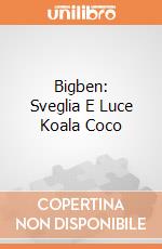 Bigben: Sveglia E Luce Koala Coco giochi