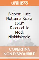Bigben: Luce Notturna Koala 15Cm Ricaricabile Mod. Nlpkidskoala giochi