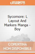 Sycomore: L Layout And Markers Manga - Boy giochi