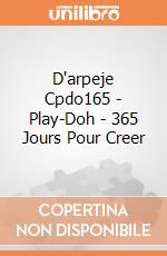 D'arpeje Cpdo165 - Play-Doh - 365 Jours Pour Creer gioco di D'arpeje