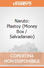 Naruto: Plastoy (Money Box / Salvadanaio) gioco