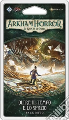 ArkhamHorror LCG-Oltre Tempo e Spazio giochi