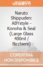 Naruto Shippuden: ABYstyle - Konoha & Seal (Large Glass 400ml / Bicchiere) giochi