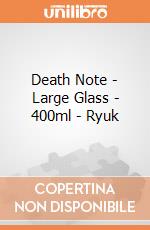 Death Note - Large Glass - 400ml - Ryuk giochi