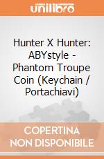 Hunter X Hunter: ABYstyle - Phantom Troupe Coin (Keychain / Portachiavi) gioco