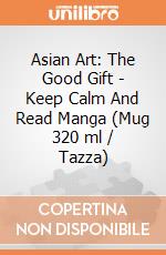 Asian Art: The Good Gift - Keep Calm And Read Manga (Mug 320 ml / Tazza)