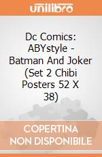 Dc Comics: ABYstyle - Batman And Joker (Set 2 Chibi Posters 52 X 38) giochi