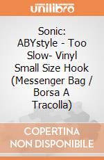 Sonic: ABYstyle - Too Slow- Vinyl Small Size Hook (Messenger Bag / Borsa A Tracolla) gioco