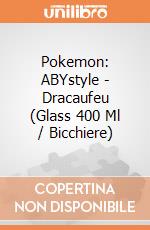 Pokemon: ABYstyle - Dracaufeu (Glass 400 Ml / Bicchiere) giochi